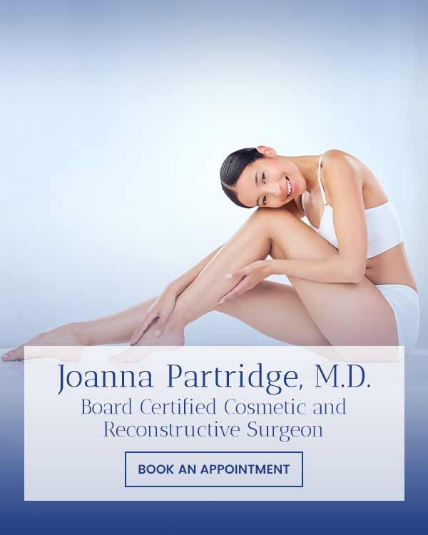 Welcome To Partridge Plastic Surgery Board-Certified Dr. Joanna Partridge, MD Located in Princeton and North Brunswick, NJ
